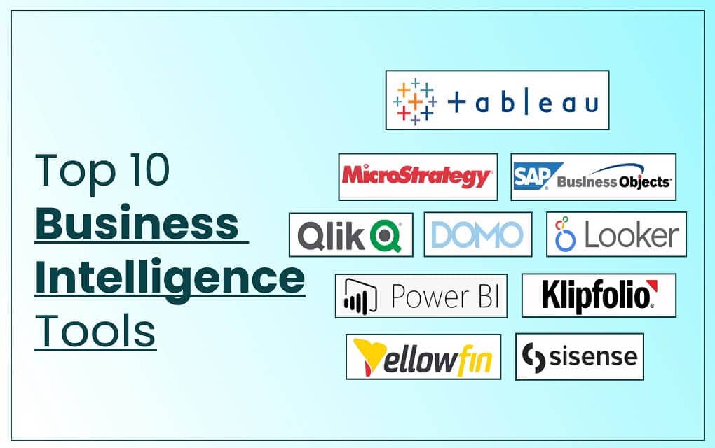 Top 10 Business Intelligence Tools 2023 A Quick Guide