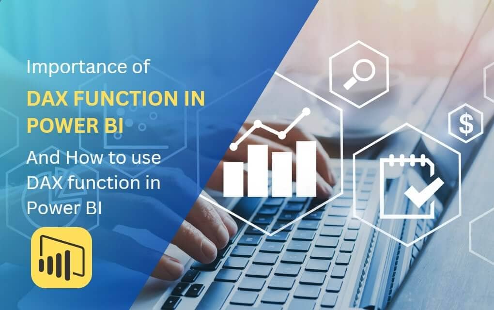 Importance of DAX functions in Power BI