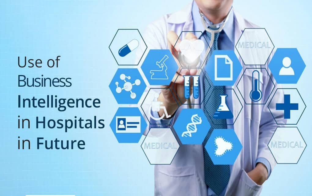 Is BI a Technology that Hospitals will be Using in the Future?
